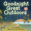 Hot Goodnight Great Outdoors Board Book Books|Books