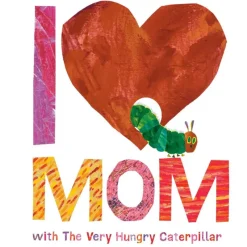 Clearance I Love Mom with The Very Hungry Caterpillar Story Book Books