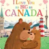 Outlet I Love You as Big as Canada Book Books|Books
